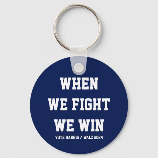 Als we vechten winnen we Harris Walz Sleutelhanger (Voorkant)