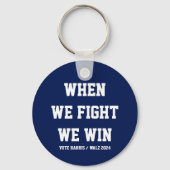 Als we vechten winnen we Harris Walz Sleutelhanger (Achterkant)