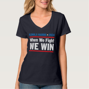 Als we vechten winnen we, Kamala Harris 2024 T-shirt
