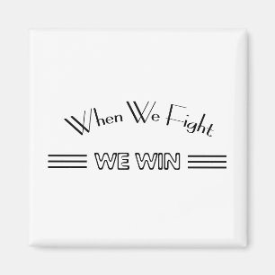 Als we vechten winnen we magneet