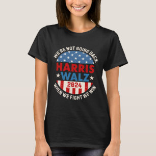 Als we vechten, winnen we niet t-shirt