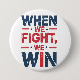 Als we vechten, winnen we ronde Button