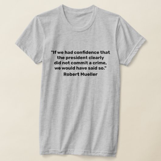 "Als we vertrouwen hadden" Mueller Quote T-Shirt (Laagn)
