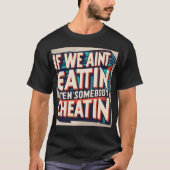 ALS WE WILLEN ETEN T-shirt (Voorkant)