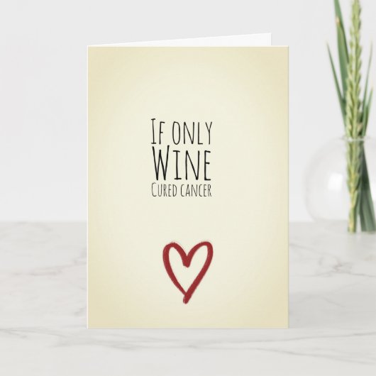 Als wijn kanker geneest kaart (Voorkant)