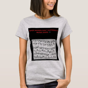 ALS WOORDEN HET NIET KUNNEN UITDRUKKEN, DOET MUZIE T-SHIRT
