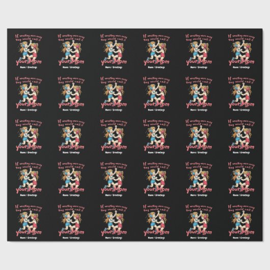 Als worstelen gemakkelijk was, zouden ze het je mo cadeaupapier (Zoom)