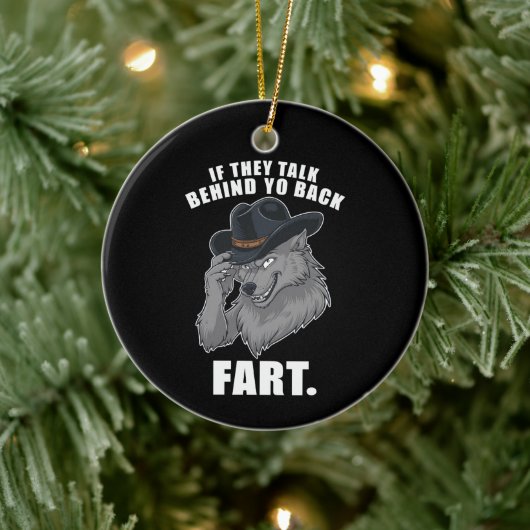 Als ze achter je rug praten Fart Meme Keramisch Ornament (Boom)