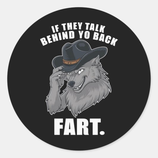 Als ze achter je rug praten Fart Meme Ronde Sticker (Voorkant)