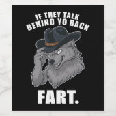 Als ze achter je rug praten Fart Meme Wijn Etiket (Enkel label)