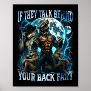 Als ze achter je rug praten Furz Funny Cringe Al Poster