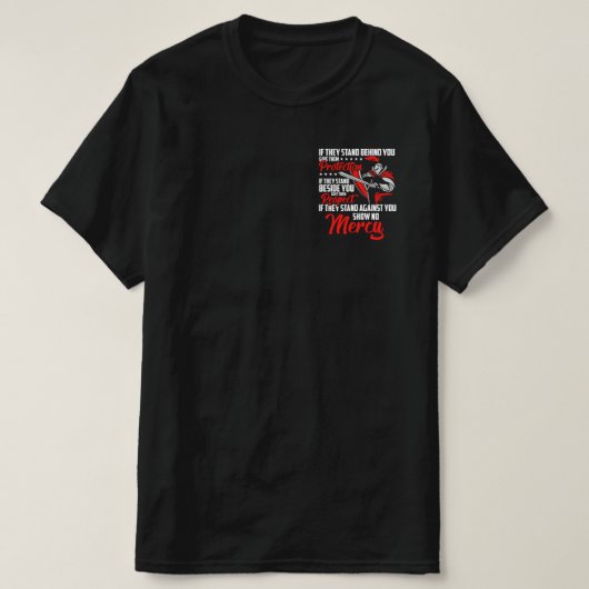 Als ze achter staan, geef je ze bescherming als he t-shirt (Design voorkant)