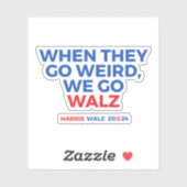 Als ze raar gaan lopen we sticker (Vel)