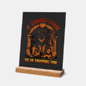 Als zombies ons achterna komen ik struikel jij ker acryl bord (Hoek)