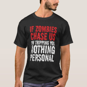 Als zombies ons achtervolgen, struikel ik je over t-shirt