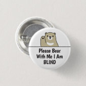 Alsjeblieft Beer met mij Ik ben Blind Ronde Button 3,2 Cm (Voorkant /achterkant)