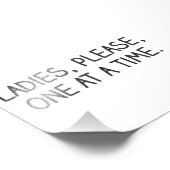 Alsjeblieft, dames, één voor één foto afdruk (Hoek)