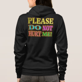 "Alsjeblieft doe me niet pijn!" Cute Design. Nu ko Hoodie
