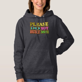 "Alsjeblieft doe me niet pijn!" Cute Design. Nu ko Hoodie