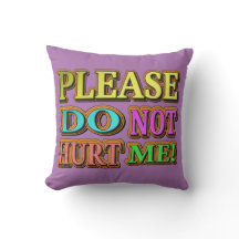 "Alsjeblieft doe me niet pijn!" Cute Design. Nu ko