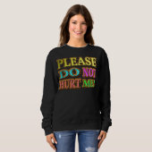 "Alsjeblieft doe me niet pijn!" Cute Design. Nu ko Trui (Voorkant volledig)