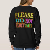 "Alsjeblieft doe me niet pijn!" Cute Design. Nu ko Trui (Achterkant)
