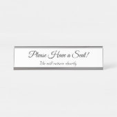 "Alsjeblieft een stoel!" Bureau Naambordje (Voorkant)