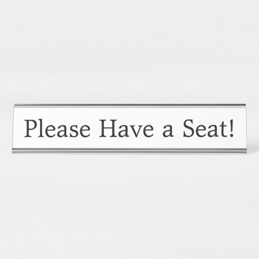 "Alsjeblieft een stoel!" Bureau Naambordje (Voorkant)