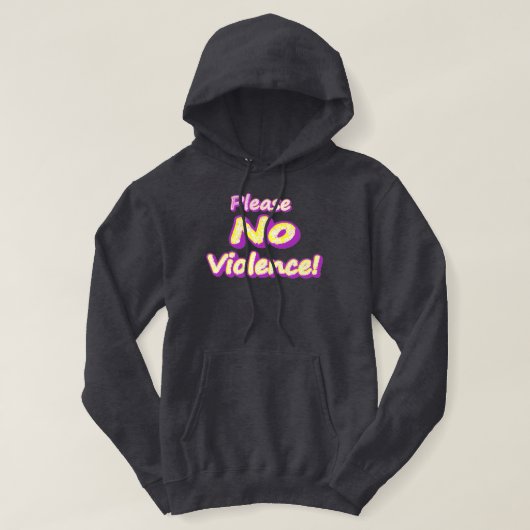 "Alsjeblieft geen geweld!" Cute Design. Nu kopen Hoodie (Design voorkant)