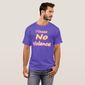 "Alsjeblieft geen geweld!" Cute Design. Nu kopen T-shirt (Voorkant volledig)