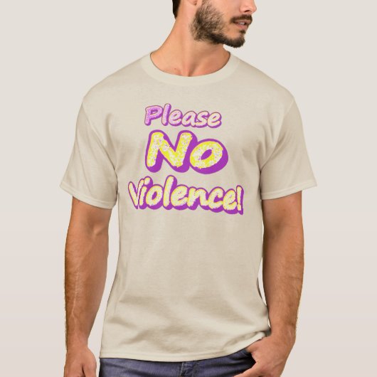 "Alsjeblieft geen geweld!" Cute Design. Nu kopen T-shirt (Voorkant)