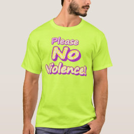 "Alsjeblieft geen geweld!" Cute Design. Nu kopen T-shirt
