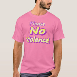 "Alsjeblieft geen geweld!" Cute Design. Nu kopen T-shirt