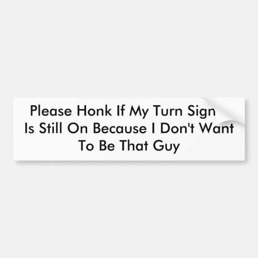 Alsjeblieft Honk Bumpersticker (Voorkant)