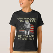 Alsjeblieft, ik had geen idee dat de thee de Ameri T-shirt (Voorkant)