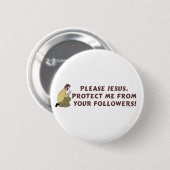 Alsjeblieft Jesus Christelijk Humor Ronde Button 5,7 Cm (Voorkant /achterkant)