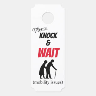 Alsjeblieft 'Knock & Wait' Oudere mobiliteitshange Deurhanger