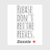 Alsjeblieft, laat de piemels niet aaien. sticker (Vel)