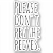 Alsjeblieft, laat de piemels niet aaien. sticker (Voorkant)