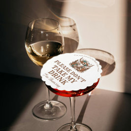 Alsjeblieft, neem mijn drink niet aan, ik dans bru kartonnen onderzetters