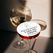 Alsjeblieft, neem mijn drink niet aan, ik dans bru ronde kartonnen onderzetter