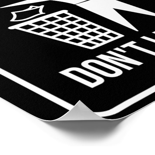 Alsjeblieft niet zwerfvuil teken Earth Day Recycle Poster (Hoek)