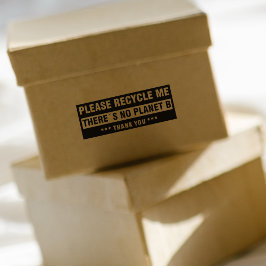 Alsjeblieft, Recyclen me, er is geen planet B, bed Rubberstempel