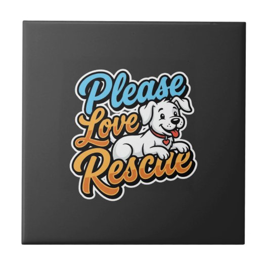 Alsjeblieft Reddingshond Liefde Tegeltje (Voorkant)