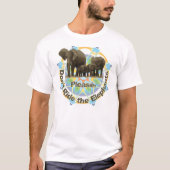 Alsjeblieft Ride de Elephants niet T-shirt (Voorkant)