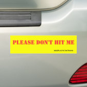 Alsjeblieft, sla me niet bumpersticker (Op auto)