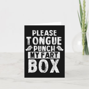 Alsjeblieft Tong Punch My Fart Box Funny Word Pun  Kaart