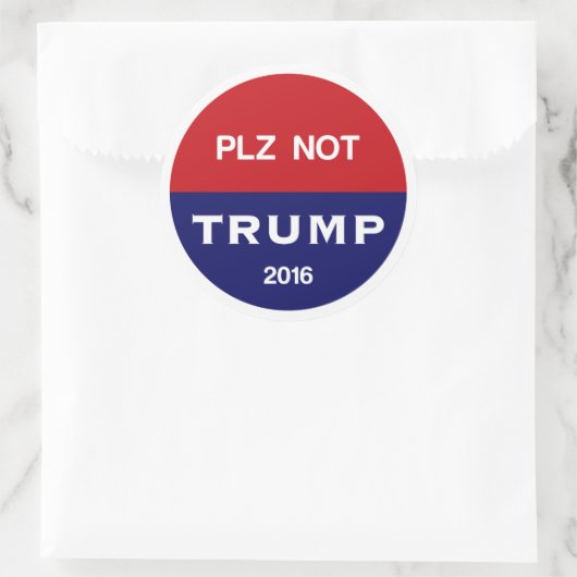 Alsjeblieft, Trump niet Ronde Sticker (Tas)