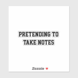Also doen alsof je aantekeningen maakt sticker
