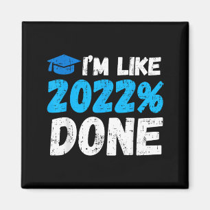 Alsof 2022% klaar is grappige afstuderen senior ho magneet